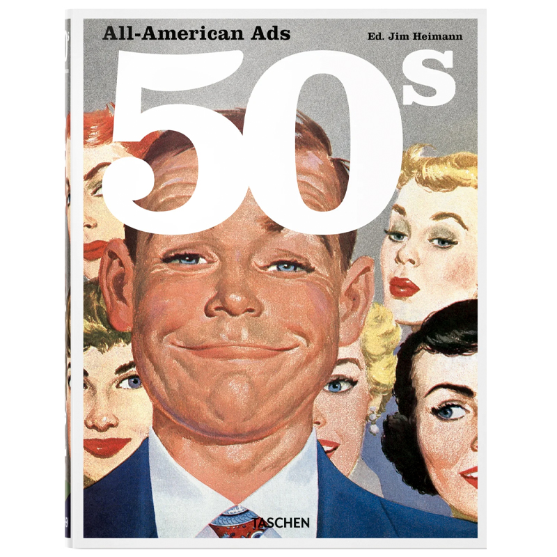 Heller Steven All-American Ads of the 50s  в Ульяновске | Loft Concept 