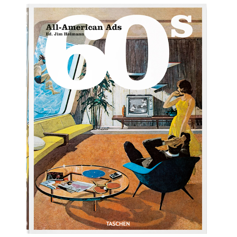 Heller Steven All-American Ads of the 60s  в Ульяновске | Loft Concept 