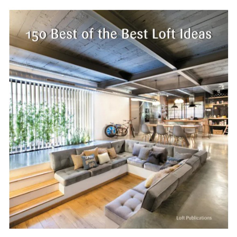 Книга 150 Best of the Best Loft Ideas  в Ульяновске | Loft Concept 