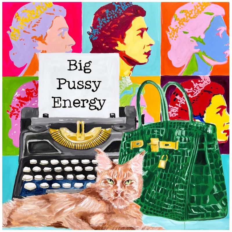 Картина Big Pussy Energy Мульти в Ульяновске | Loft Concept 