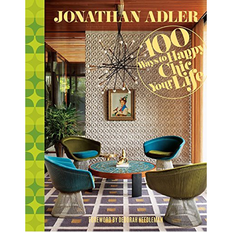 Jonathan Adler 100 Ways to Happy Chic Your Life  в Ульяновске | Loft Concept 