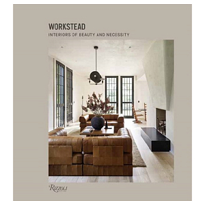 Книга Workstead: Interiors of Beauty and Necessity Workstead