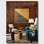 Подарочная Книга No Place Like Home: Interiors by Madeline Stuart варинант исполнения - 1 | Loft Concept в Ульяновске