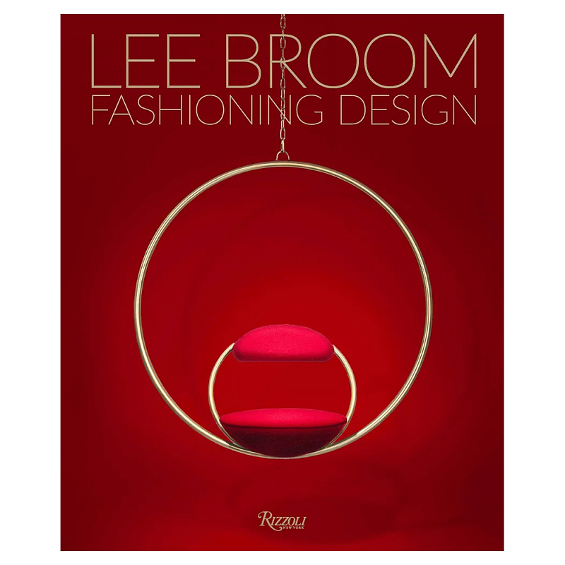 Иллюстрированная монография дизайнера Ли Брума Fashioning Design: Lee Broom  в Ульяновске | Loft Concept 