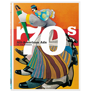 Heller Steven All-American Ads of the 70s